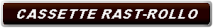 Cassettes rast-rollo 3000